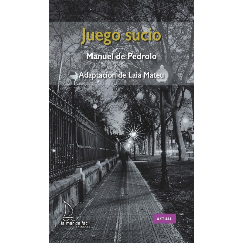 Cubierta de 'Juego sucio', de Manuel de Pedrolo
